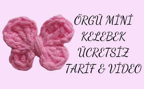 Tığ ve yün ile örgü figür mini kelebek yapımı