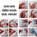 Sihirli halka yapmak çok kolay adım adım beraber yapalım